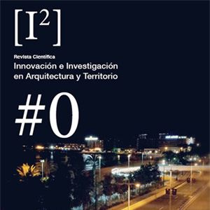 Revista [I2] Innovación e Investigación en Arquitectura y Territorio 