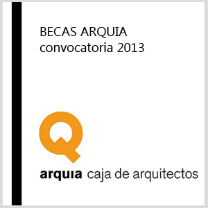 Becas ARQUIA 2013