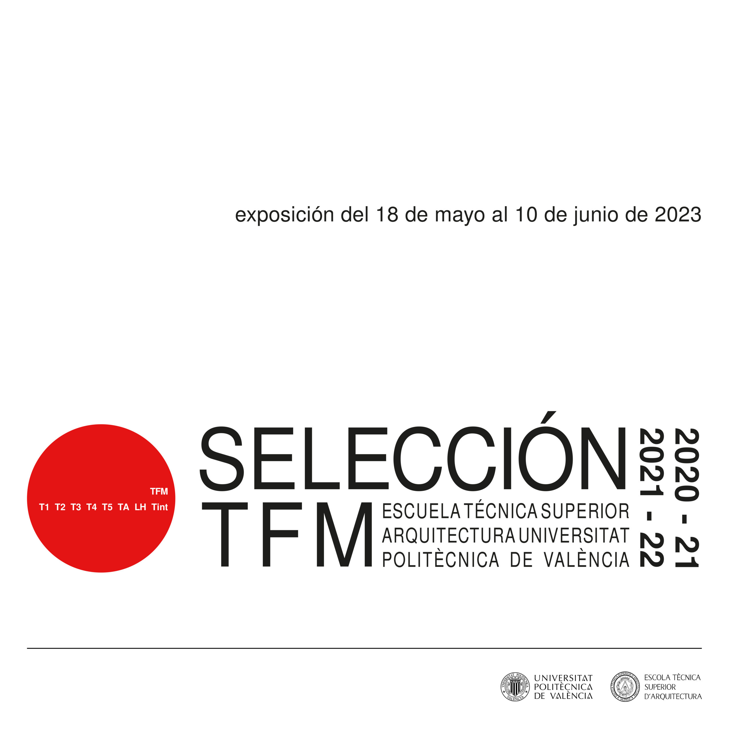 Exposición ‘Selección TFM. Cursos 2020-21 y 2021-22″