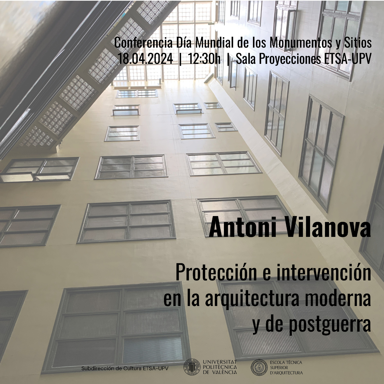Conferencia Antoni Vilanova. «Protección e intervención en la arquitectura moderna y de posguerra
