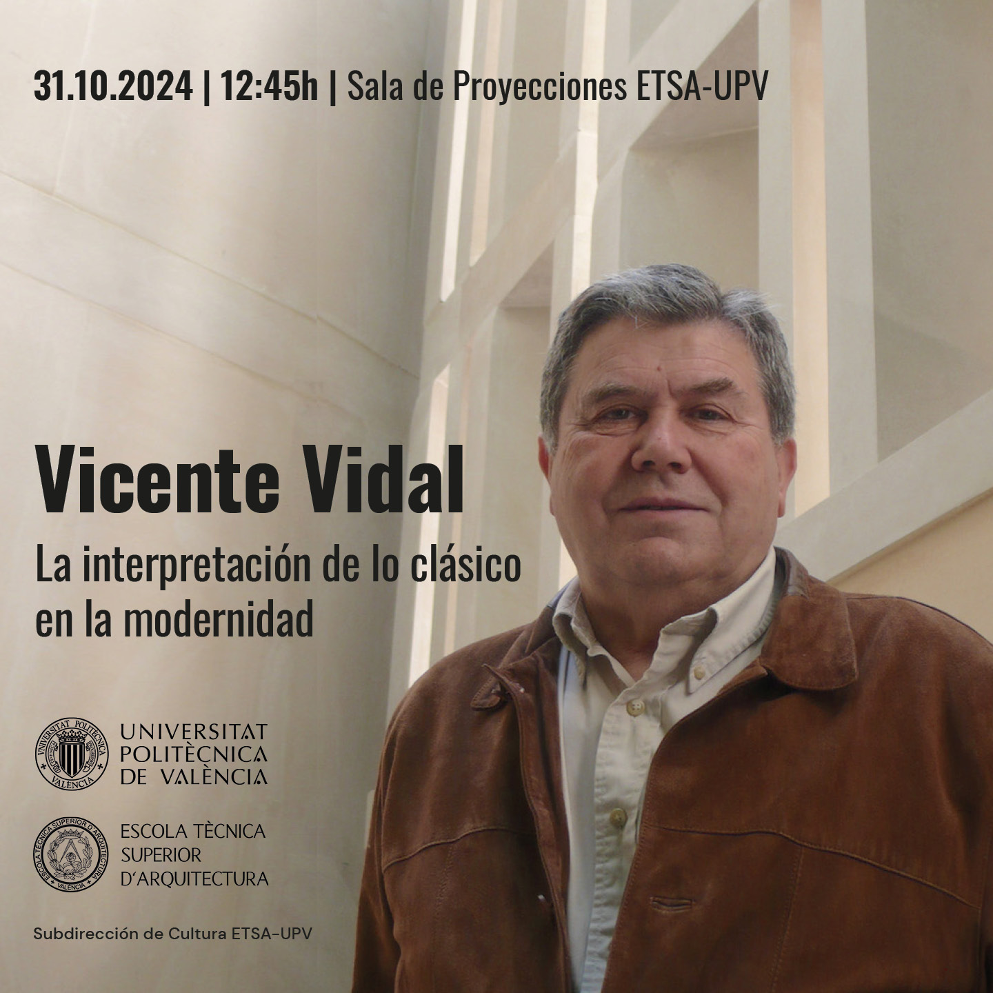 Conferencia Vicente Vidal. «La interpretación de lo clásico en la modernidad!