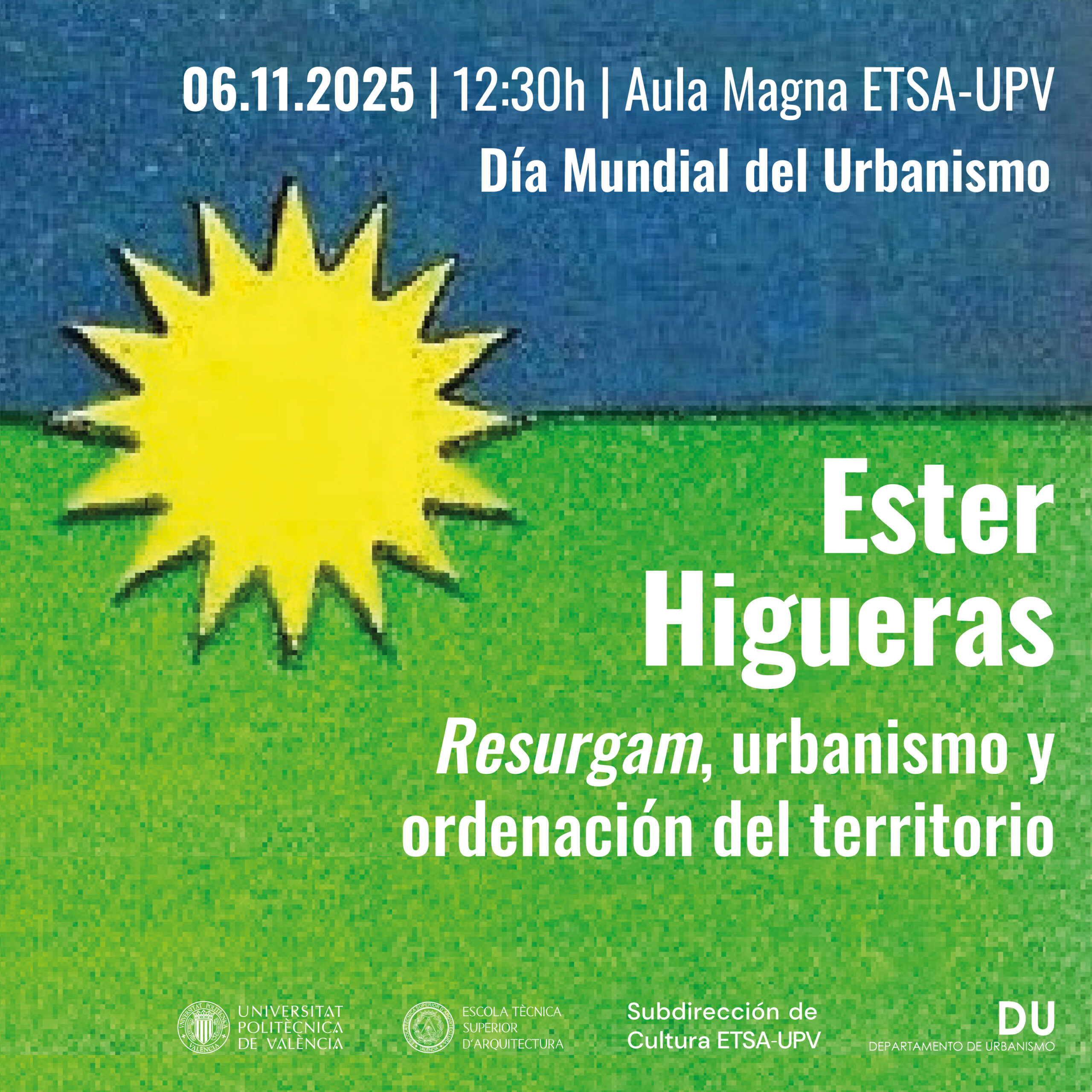 Conferencia Ester Higueras: «Resurgam, urbanismo y ordenación del territorio»