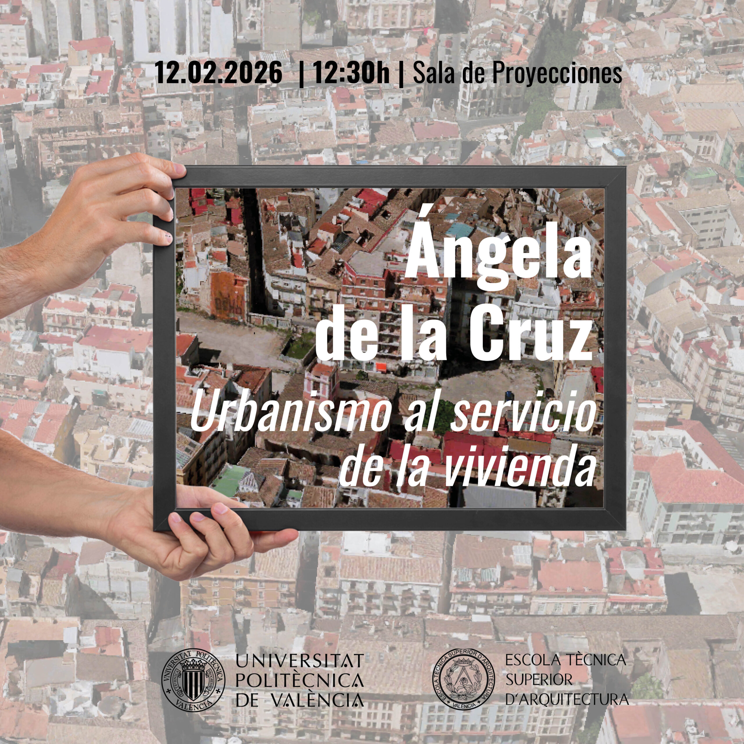 Conferencia Ángela de la Cruz: «Urbanismo al servicio de la vivienda»