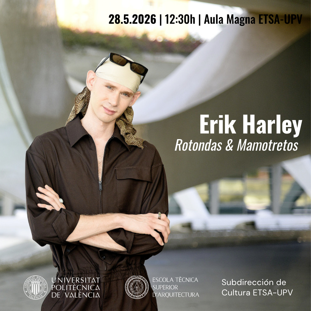 Conferencia Erik Harley «Rotondas&Mamotretos»